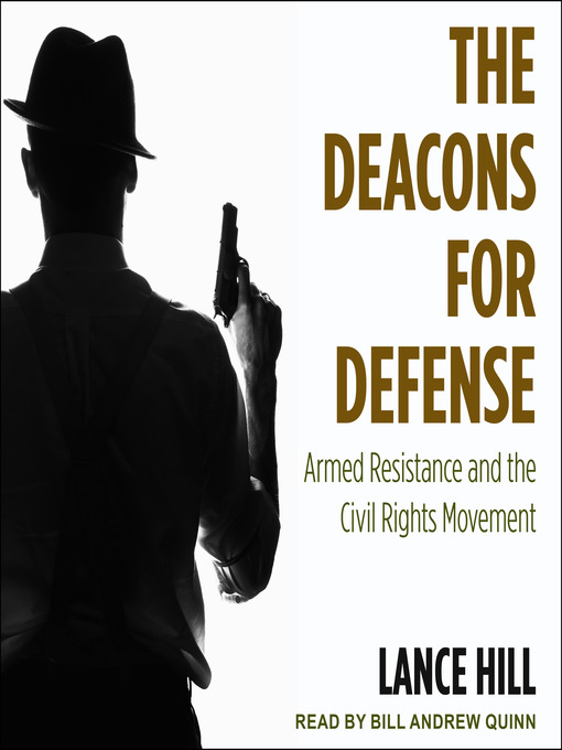 Title details for The Deacons for Defense by Lance Hill - Wait list